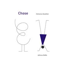 Chose