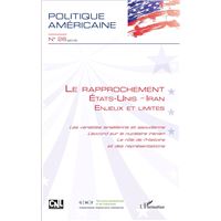 Le rapprochement Etats-Unis - Iran