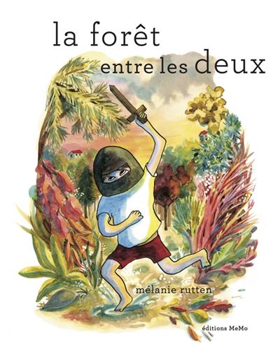 La foret entre les deux - Mélanie Rutten - relié