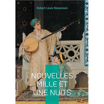 Nouvelles Mille et Une Nuits - 1