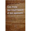 Ces mots qui nourrissent et qui apaisent