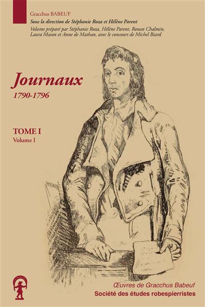 Oeuvres complètes T. 1-vol.1 Journaux 1790-1796 - Gracchus Babeuf - broché