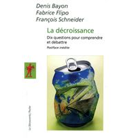 La décroissance : dix questions pour comprendre et débattre NE