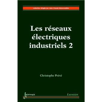 Les réseaux électriques industriels 2