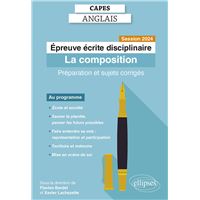 CAPES Anglais - Epreuve écrite disciplinaire - La composition - Session 2024