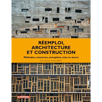 Réemploi, architecture et construction - 1