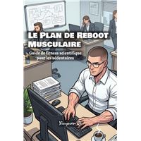 Le Plan de Reboot Musculaire