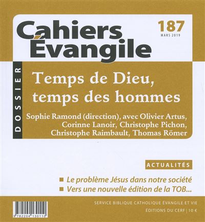 Cahiers evangile - numero 187 temps de dieu, tempsdes hommes