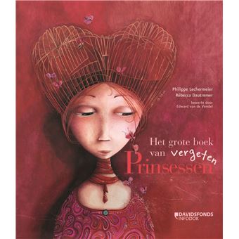Het grote boek van vergeten Prinsessen - 1