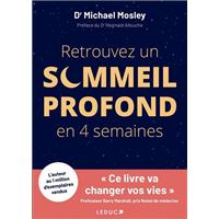 Retrouvez un sommeil profond en 4 semaines
