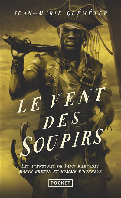 Le Vent des soupirs - Jean-Marie Quéméner - Pocket - Poche - Roman - Pocket