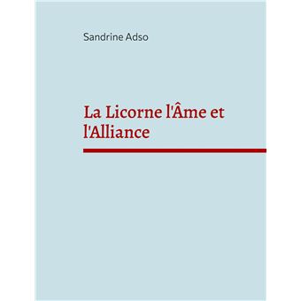 La Licorne l'Âme et l'Alliance - 1