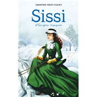 Sissi - Tome 3 - L'écuyère masquée