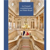 Le Conseil constitutionnel au Palais-Royal