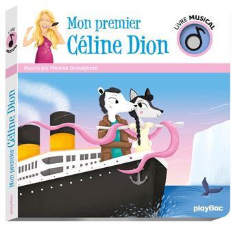Livre musical - Mon premier Céline Dion - 1