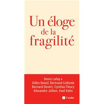 Un eloge de la fragilite - 1
