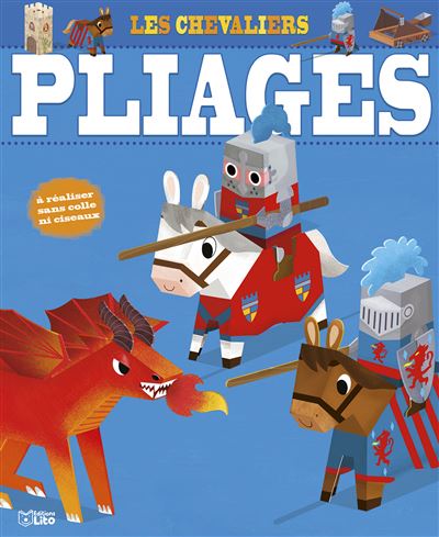Pliage les chevaliers