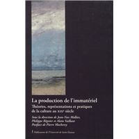 La production de l'immatériel