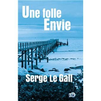 Une folle envie - 1