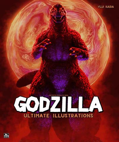 GODZILLA - Ultimate Illustrations - Collectif - Fuji Manga - cartonné - Beau livre