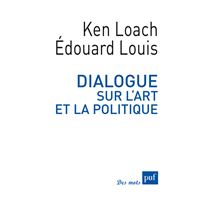 Dialogue sur l'art et la politique
