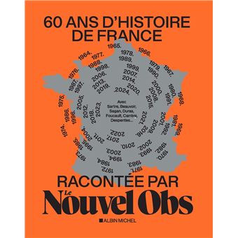 60 ans d'histoire de France racontée par Le Nouvel Obs