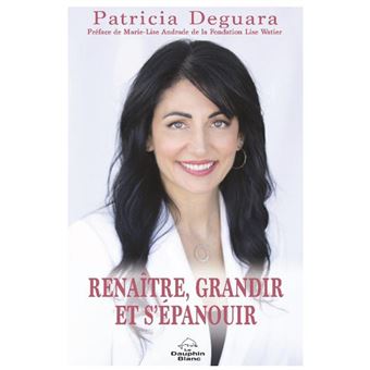 Renaître, grandir et s'épanouir