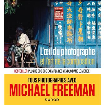 L'oeil du photographe et l'art de la composition - 1