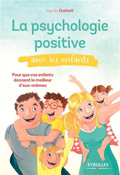 La psychologie positive avec les enfants