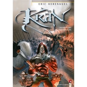 Krän le barbare - Krän le barbare, L'Invasion des envahisseurs T05 - 1