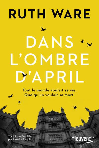 Dans l'ombre d'April - Ruth Ware - Fleuve Eds - broché - Roman