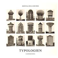 TYPOLOGIEN　Bernd und Hilla Becher　ベッヒャー Bernd & Hilla Becher: Tipologie, Typologien, Typologies by Becher