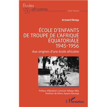 École d’enfants de troupe de l’Afrique équatoriale - 1945-1956