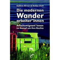 Die modernen Wanderarbeiter*innen