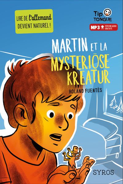 Syros Jeunesse Martin Et La Mysteriöse Kreatur - Roland Fuentès - Broché