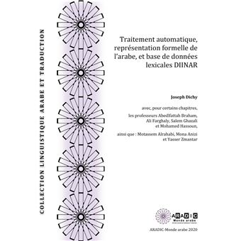 Traitement automatique, représentation de l'arabe et base de donnée lexicale DIINAR - 1