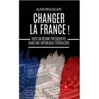 Changer la France !