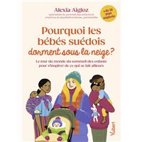 Pourquoi les bébés suédois dorment sous la neige ?