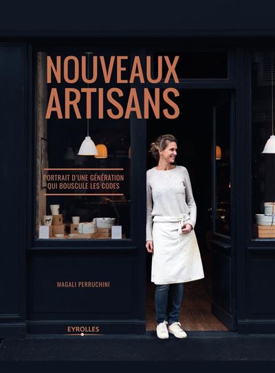 Nouveaux artisans - Magali Perruchini - broché
