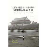 An Incredibly Foolish And Dangerous Thing To Do