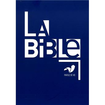 La Bible Parole de vie - Bleue, souple, sans les deutérocanoniques - 1
