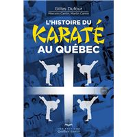 L'histoire du karaté au Québec