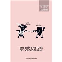 Une brève histoire de l'orthographe