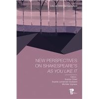 New perspectives on Shakespeare's "As you like it"