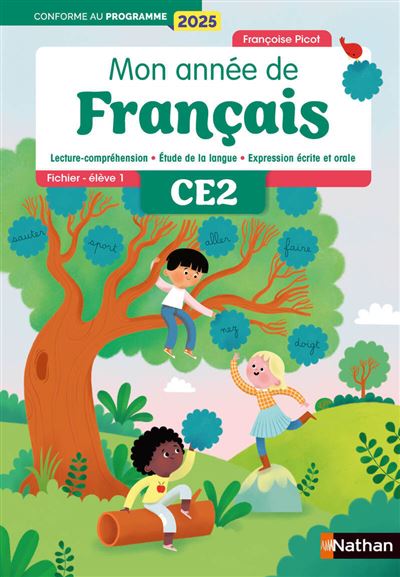 Nathan Mon Année De Francais - Ce2 - Fichier Élève 1