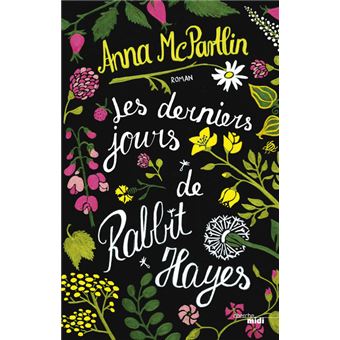 Les derniers jours de Rabbit Hayes - 1