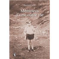 Mémoires d'une autre vie - récit