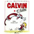 Calvin et Hobbes tome 1 Adieu monde cruel