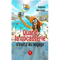 Quand la cocasserie s'invite au voyage