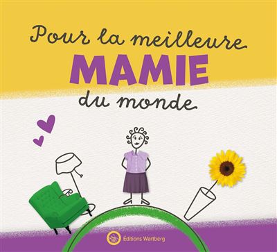Pour la meilleure Mamie du monde Livre a remplir pour les en